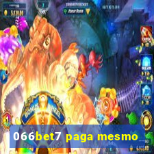 066bet7 paga mesmo